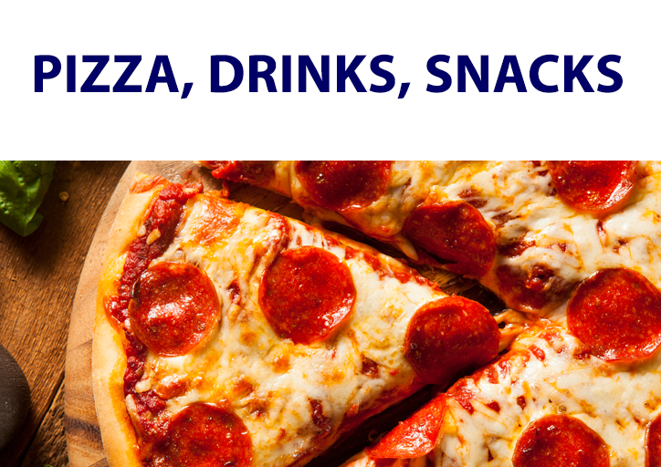 Have pizza, drinks, and snacks